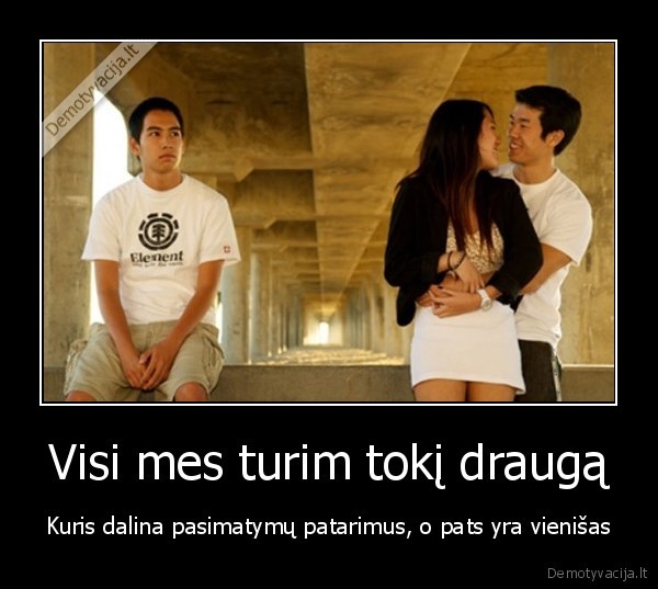 vienisas, draugas,pasimatymas