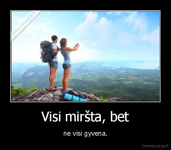 mirtis,gyvenimas,ikvepia