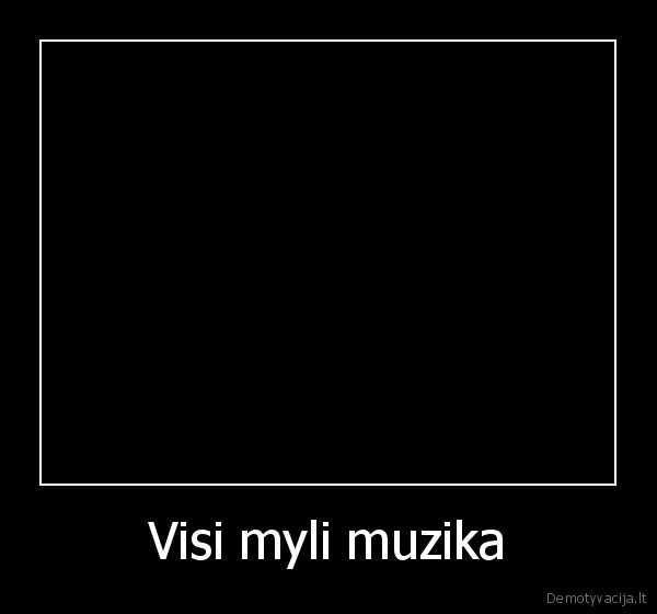Visi myli muzika