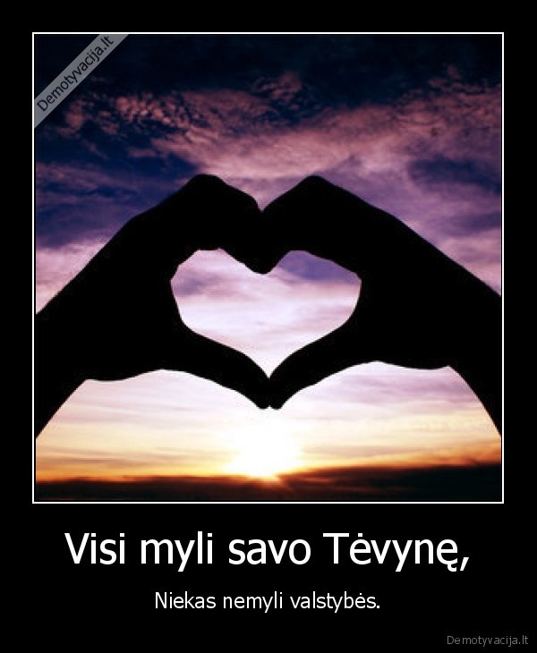 Visi myli savo Tėvynę,