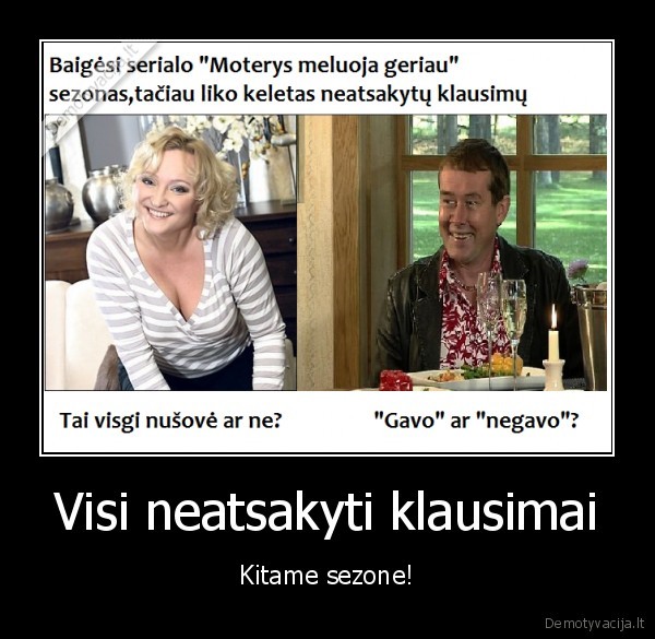 Visi neatsakyti klausimai