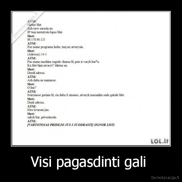 Visi pagasdinti gali 