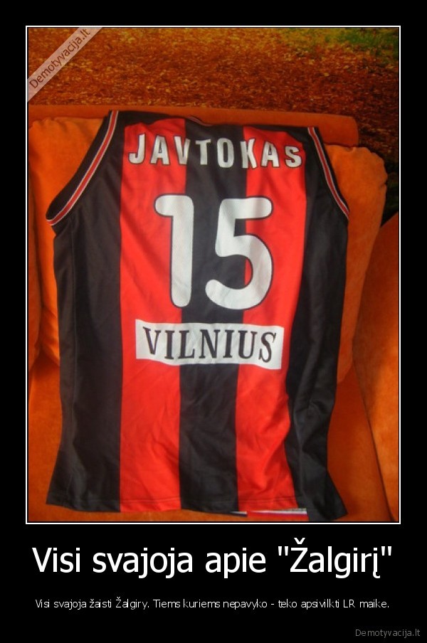 javtokas,zalgiris,lietuvos, rytas