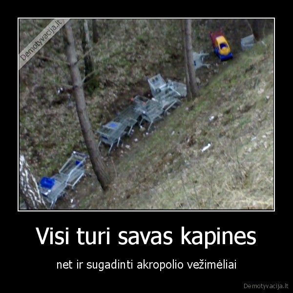 Visi turi savas kapines