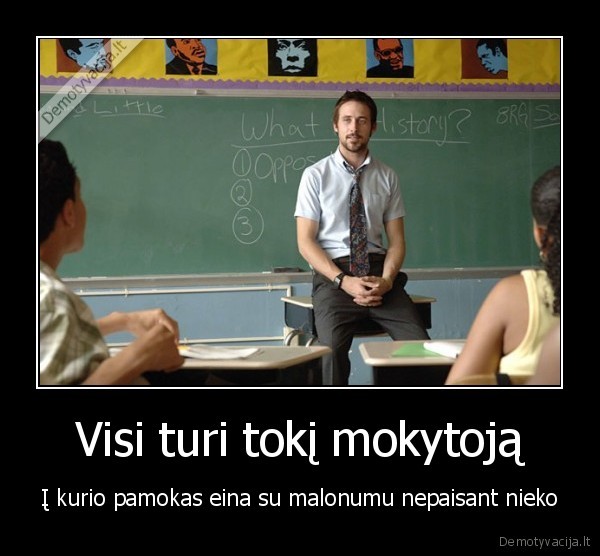 geras, mokytojas,kietas, mokytojas