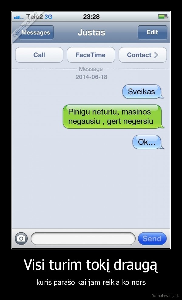 Visi turim tokį draugą