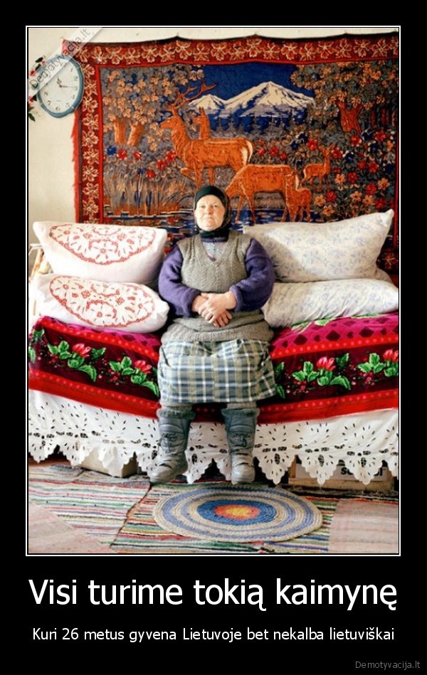 kaimyne,gyvena,nekalba,lietuviskai