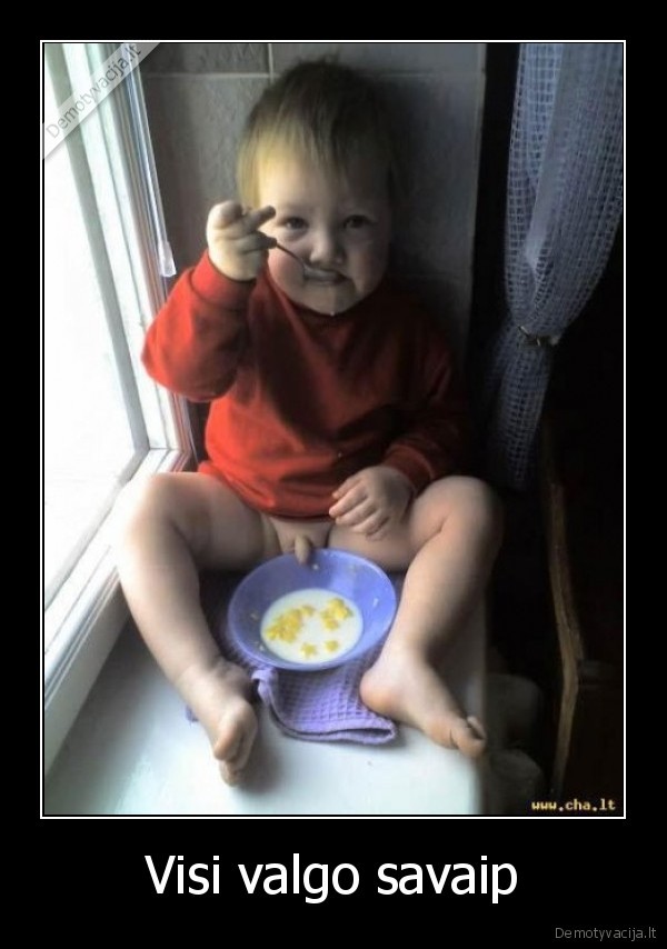 Visi valgo savaip