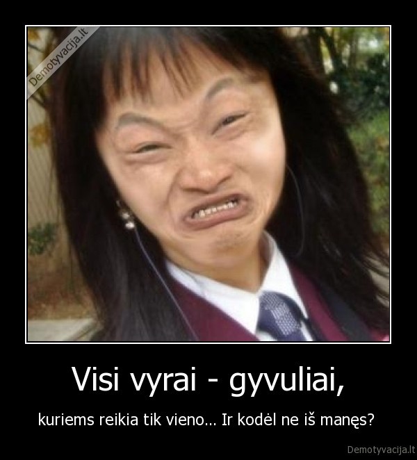 Visi vyrai - gyvuliai,