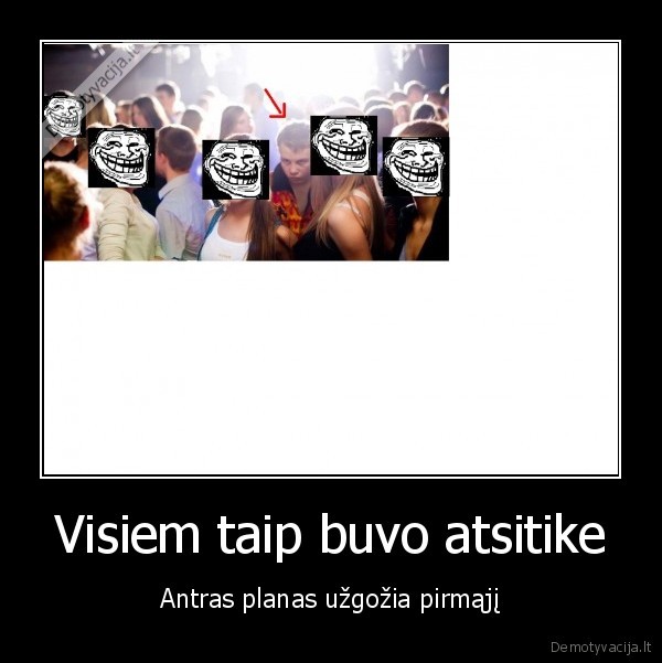vakarelis, antras, planas, troll, trolis, epic, fail, roza, funny, juokinga