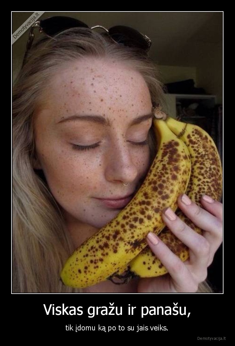 bananas,mergina,strazdanos,sex