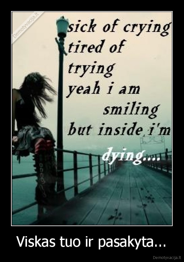 Viskas tuo ir pasakyta...