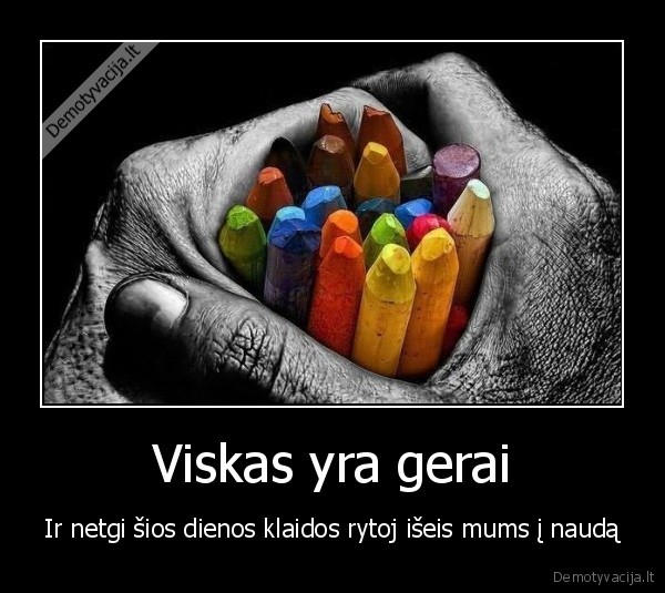 gyvenimo, klaidos,pozityvus, mastymas