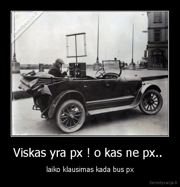 Viskas yra px ! o kas ne px.. 