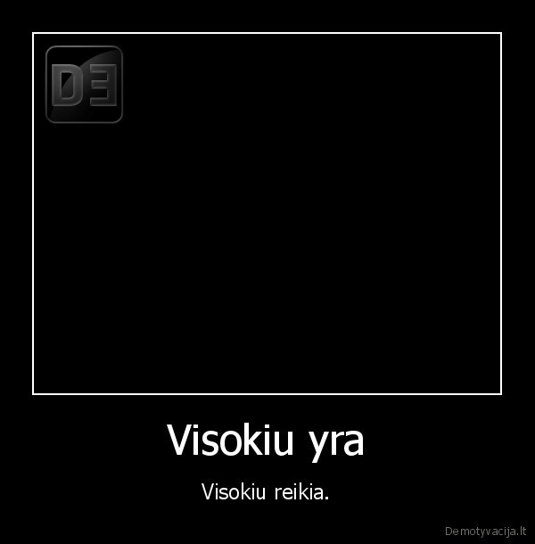 Visokiu yra