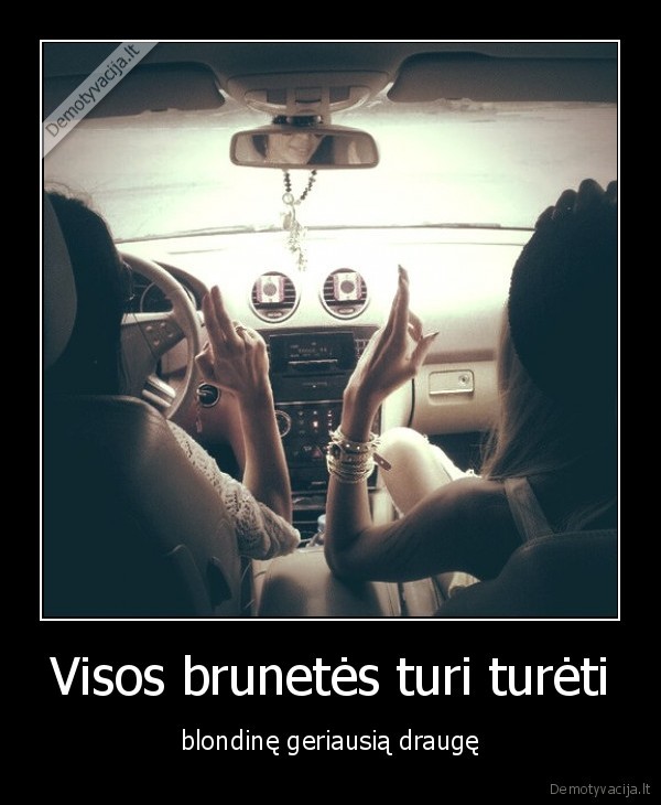 draugai,blondine,brunete,tureti,bff,geriausia,draugyste
