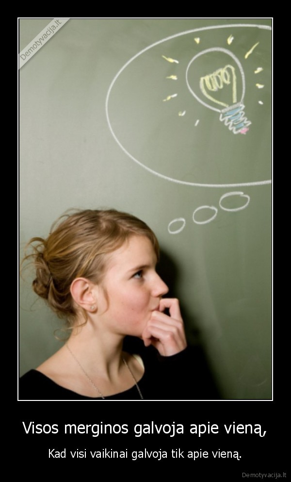 merginos,vaikinai,galvoti