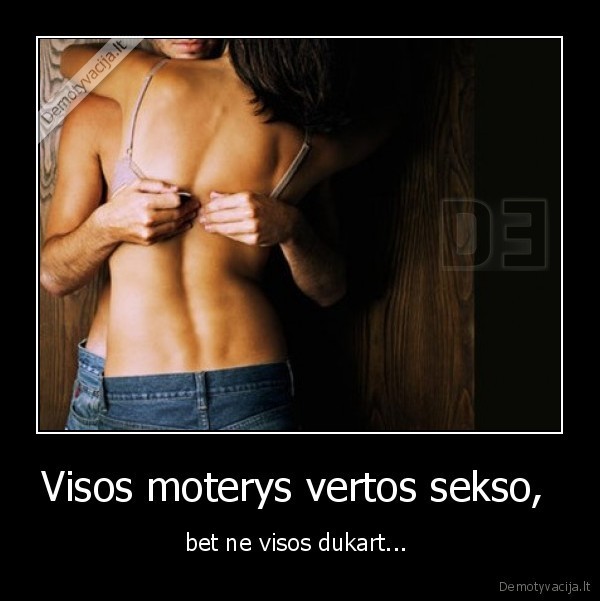 Visos moterys vertos sekso