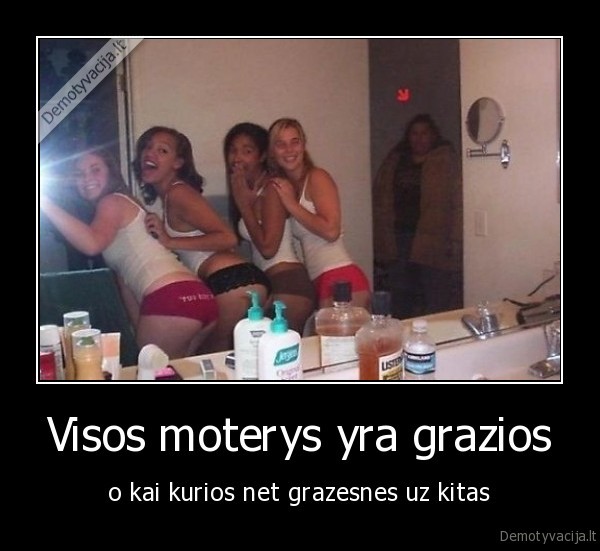 Visos moterys yra grazios