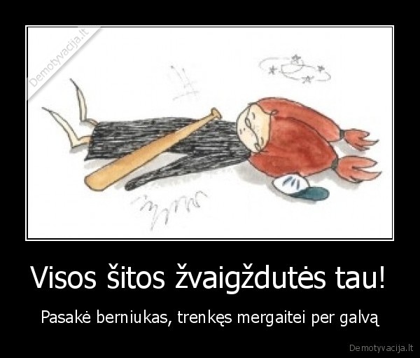 Visos šitos žvaigždutės tau!