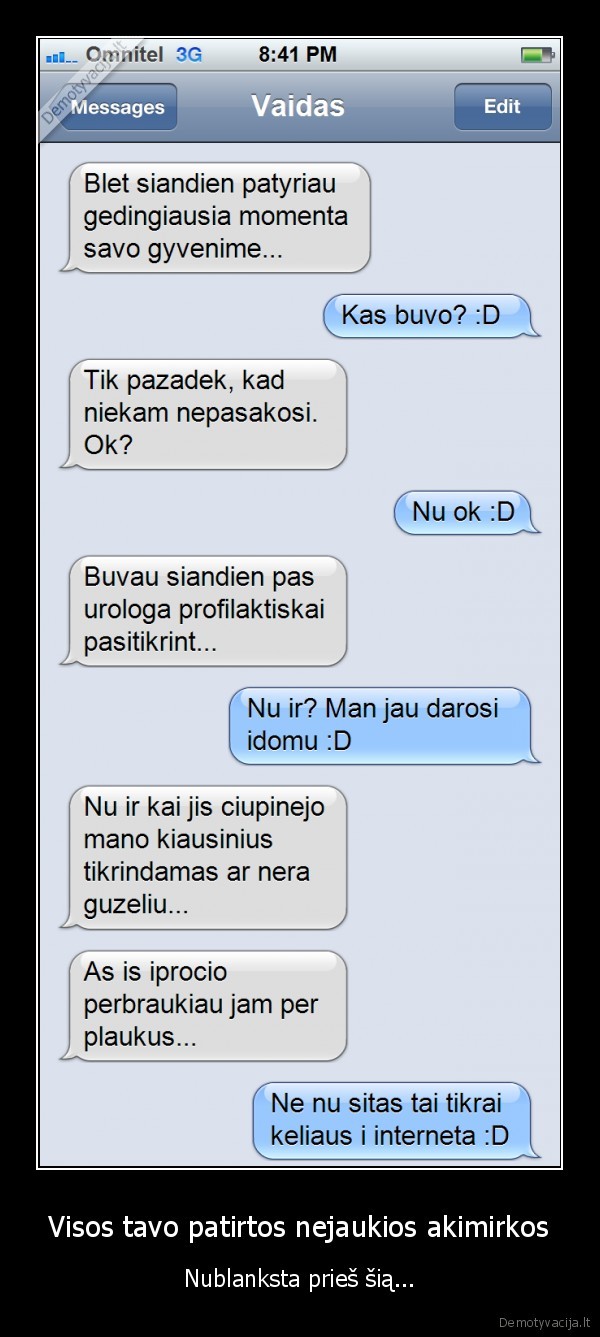 nejaukus, momentas,sms, draugui,juokinga, sms