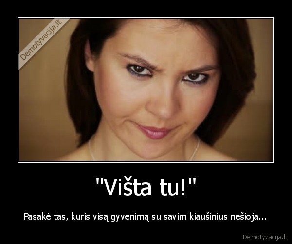 nemandagus,gaidys,vista,izeidimas