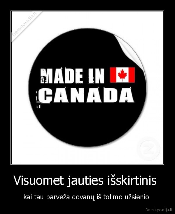 Visuomet jauties išskirtinis 