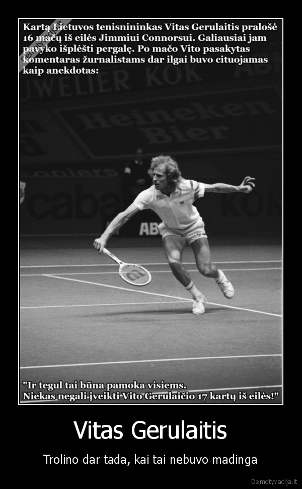 vitas, gerulaitis,tenisininkas,trolinimas