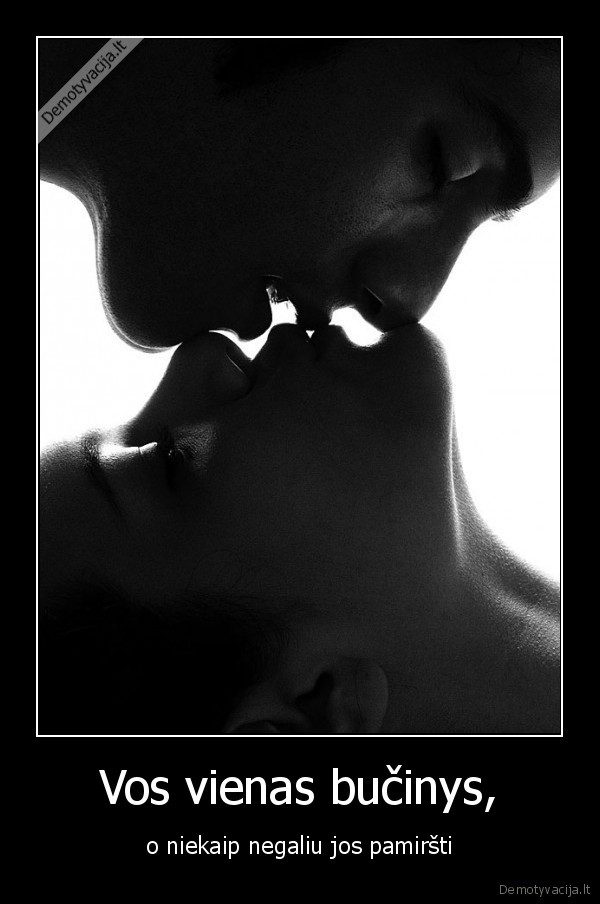 bucinys, tas, supistas, gyvenimas