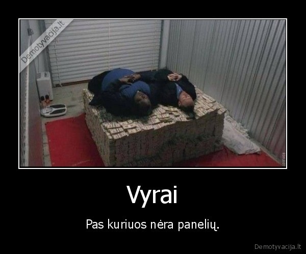 pinigai,vyrai,santykiai