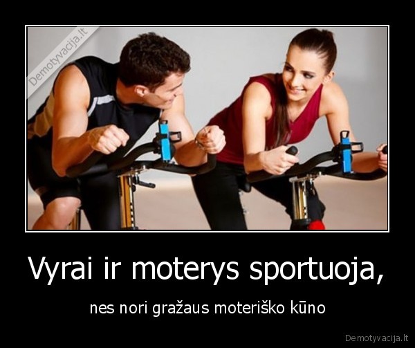 vyrai,moterys,sportas,kunas,grazus
