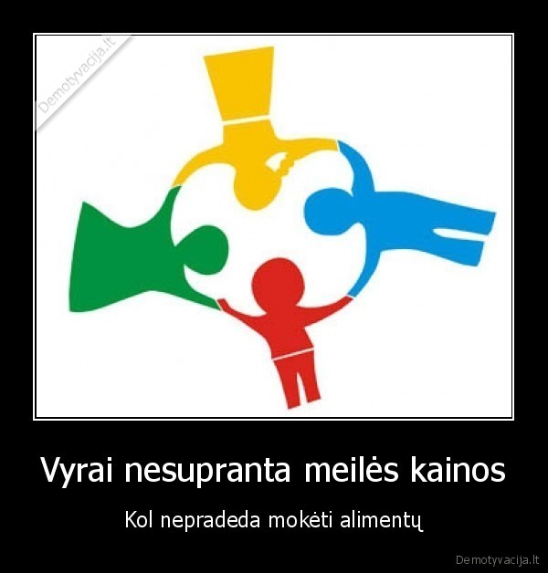 Vyrai nesupranta meilės kainos