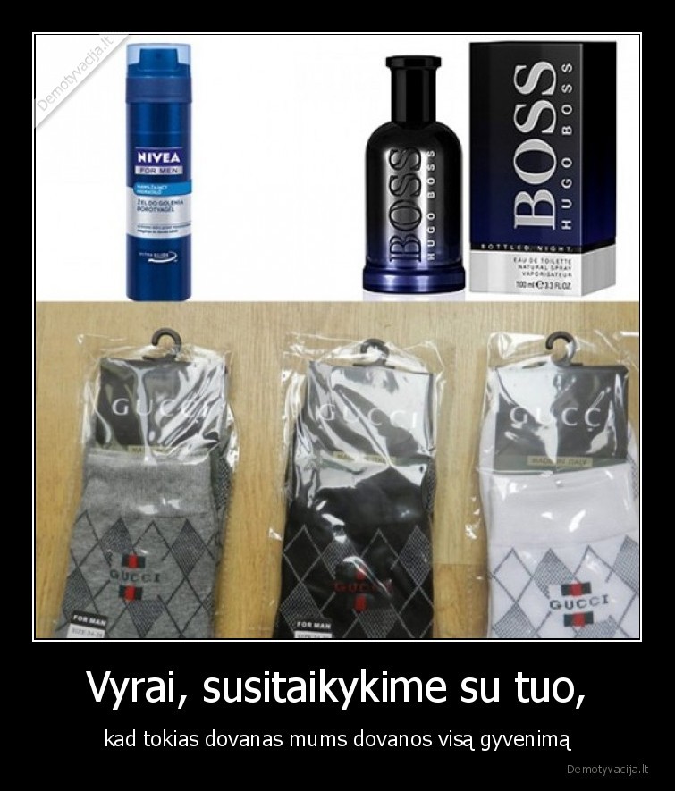 vyrai,dovana,gyvenimas