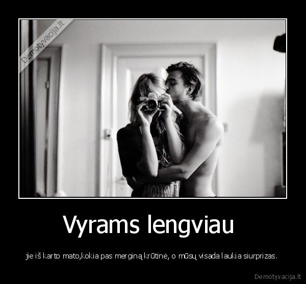 vyrai,merginos,siurprizas