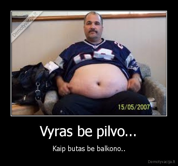 Vyras be pilvo...