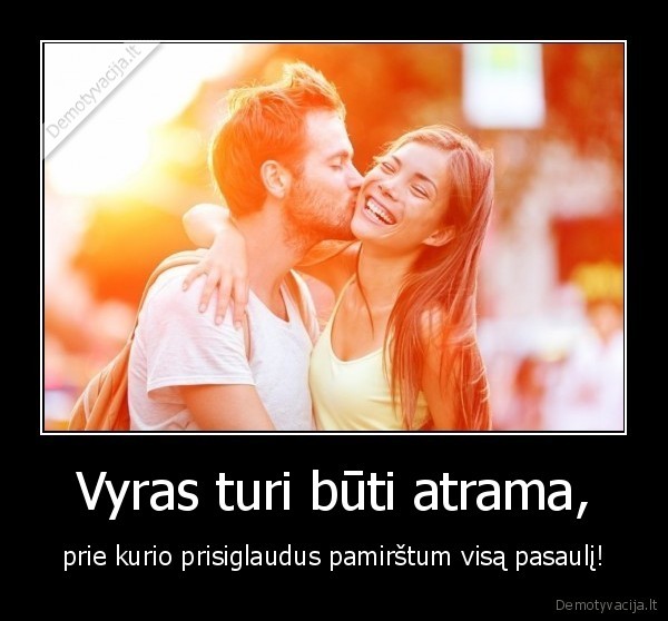 vyras,gyvenimo,atrama