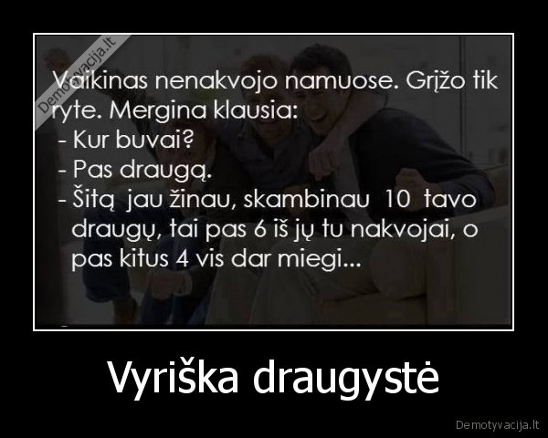 draugi, vyrai,vyriskumas