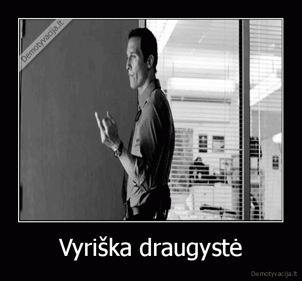 vyru, draugyste,geriausi, draugai