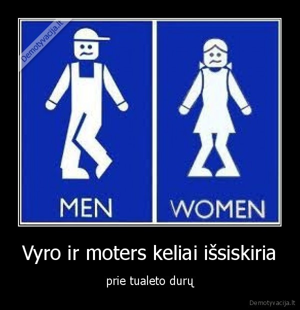 Vyro ir moters keliai išsiskiria