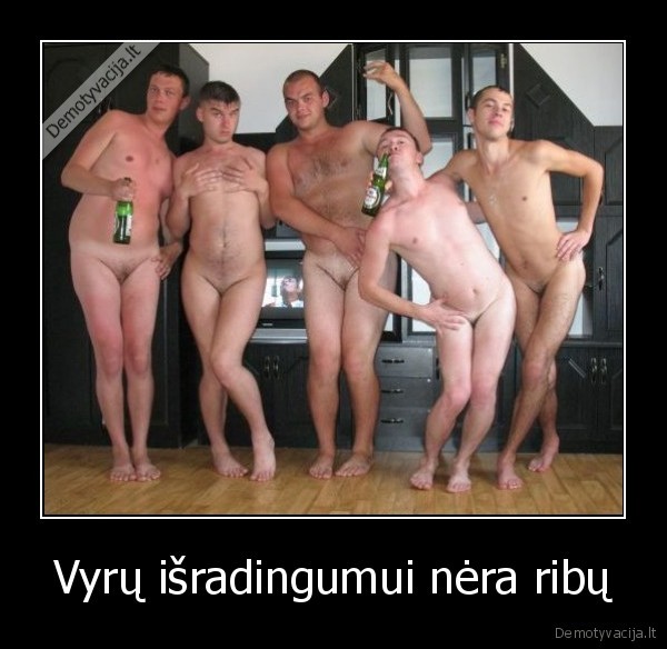 Vyrų išradingumui nėra ribų