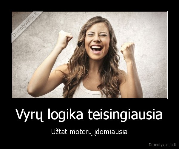 vyriska, logika,moteriska, logika