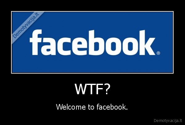 faceook,wtf