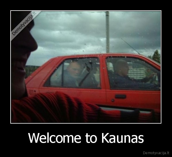 Welcome to Kaunas