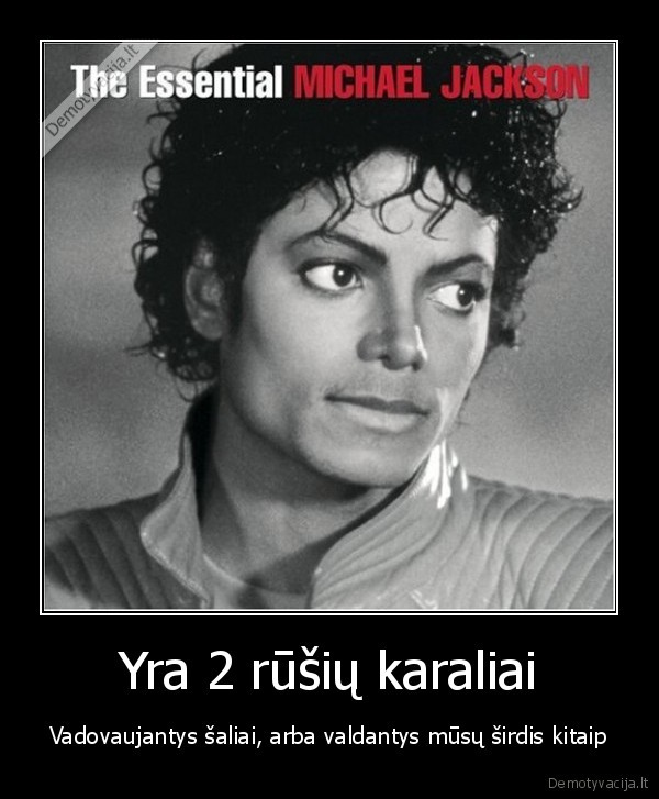 Yra 2 rūšių karaliai