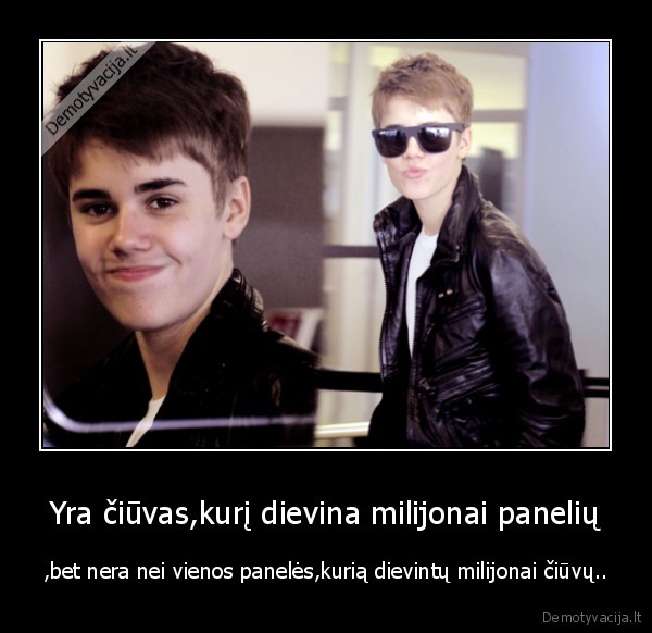 Yra čiūvas,kurį dievina milijonai panelių