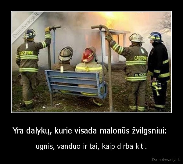 Yra dalykų, kurie visada malonūs žvilgsniui: 