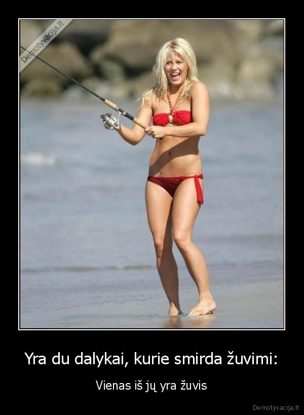 Yra du dalykai, kurie smirda žuvimi: