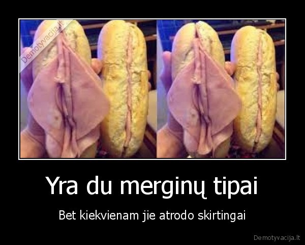 Yra du merginų tipai