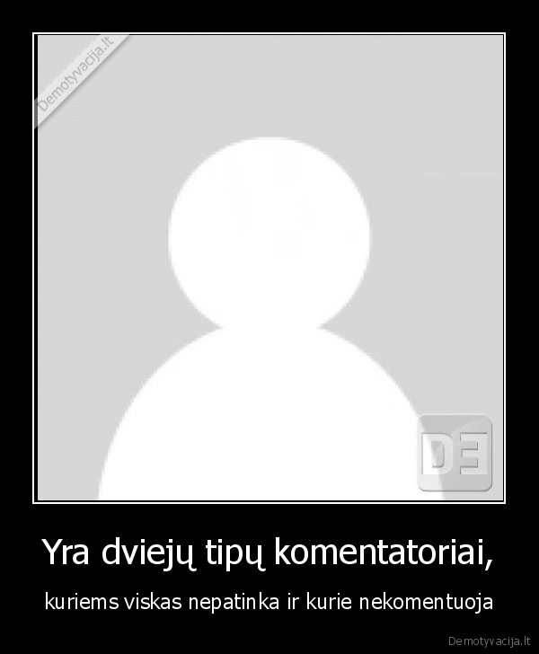 komentatorius,demotyvacija