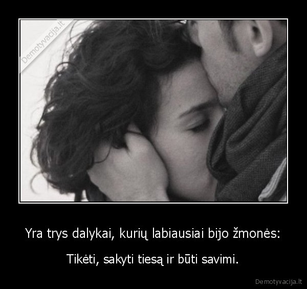 zmones,bijo,sakyti,tiketi